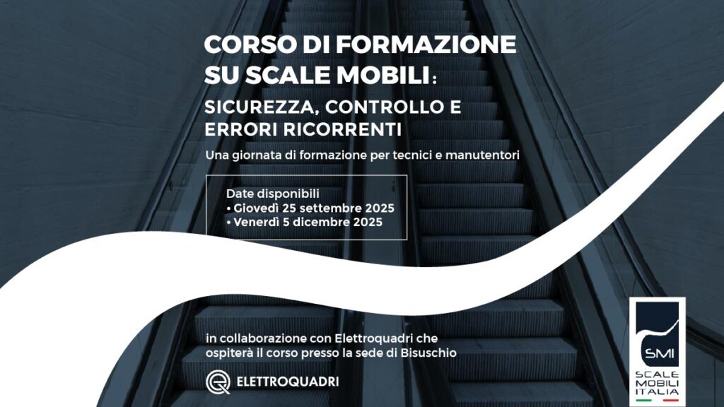 Nuovo Corso di formazione: scale mobili, quadri di manovra e sicurezza